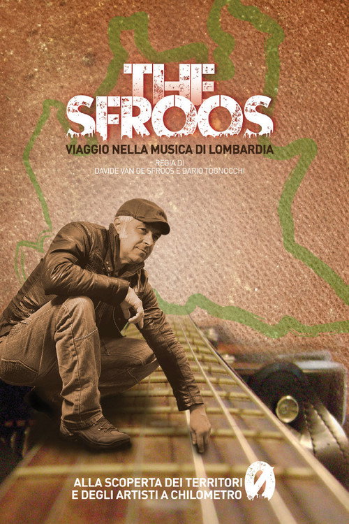 The Sfroos - Viaggio nella musica di Lombardia (2015) movie poster