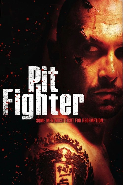 Pit Fighter (2005) movie poster