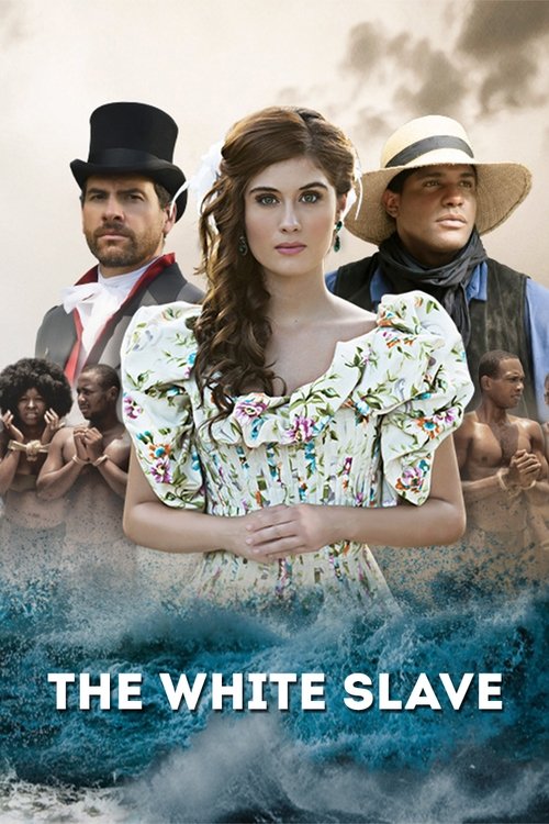 The White Slave (2016) TV show poster