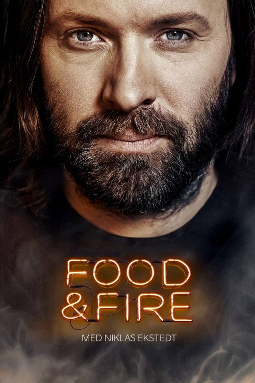Food & Fire med Niklas Ekstedt (2019) TV show poster