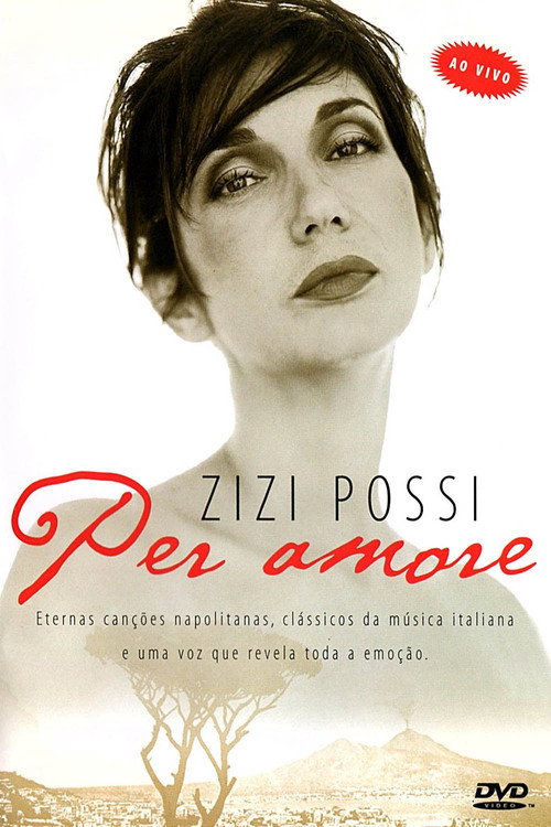 Zizi Possi - Per Amore Ao Vivo (1998) movie poster