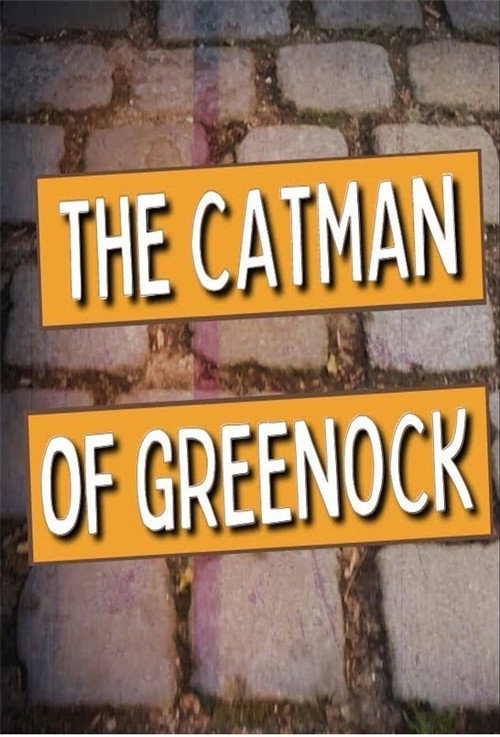 Catman's Greenock (2018) movie poster