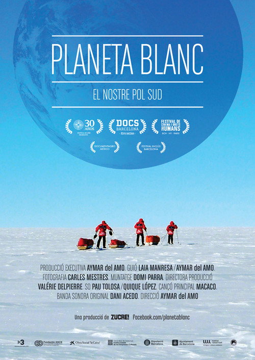 White Planet, our South Pole (2013) movie poster