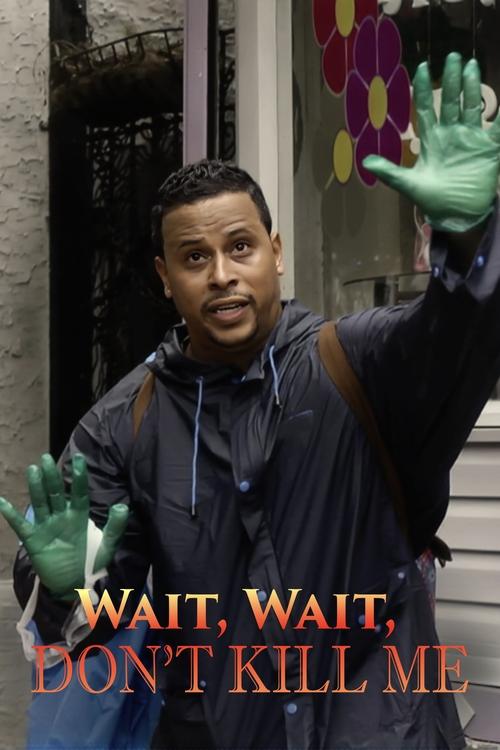 Wait, Wait, Don't Kill Me (2020) movie poster