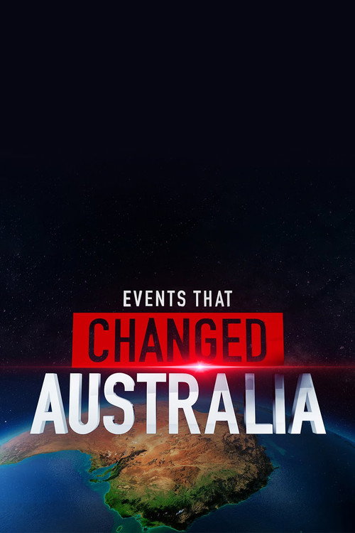 Events That Changed Australia (2025) TV show poster