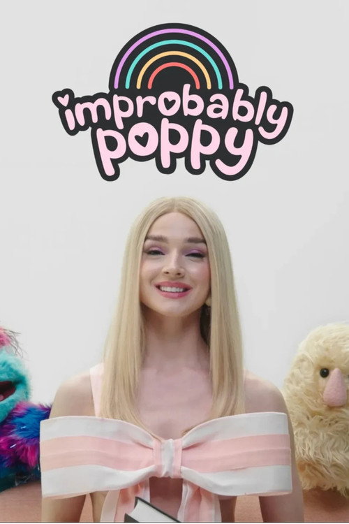 Improbably Poppy (2024) TV show poster