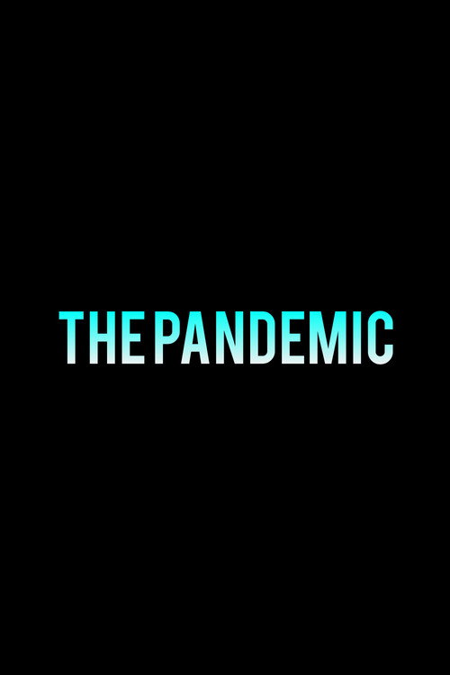 THE PANDEMIC (2022) movie poster