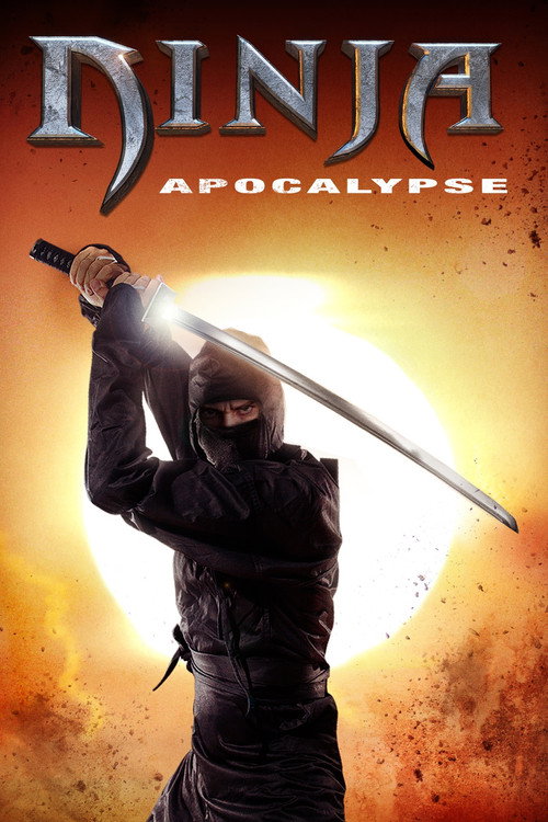 Ninja Apocalypse (2014) movie poster