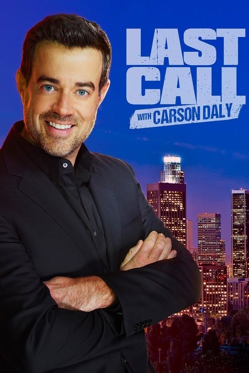 Last Call with Carson Daly (2002) TV show poster