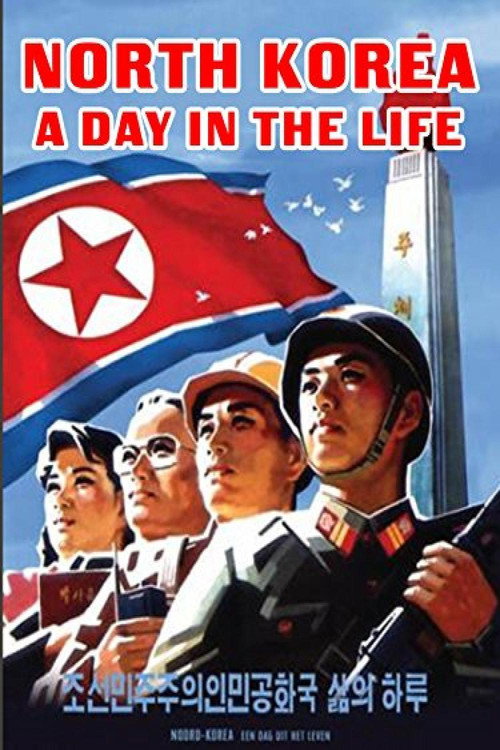 North Korea: A Day in the Life (2004) movie poster
