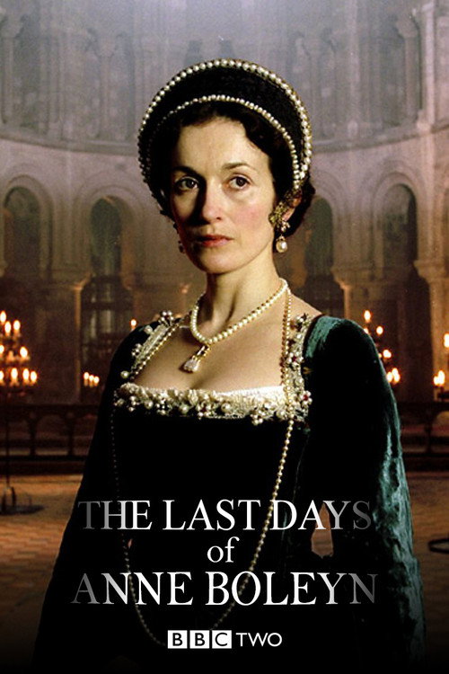 The Last Days of Anne Boleyn (2013) movie poster