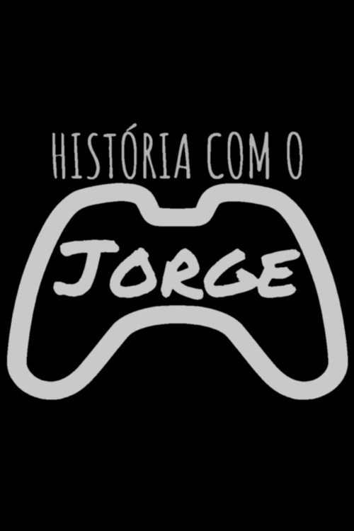 História com o Jorge (2016) TV show poster