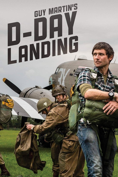 Guy Martin's D-Day Landing (2019) movie poster