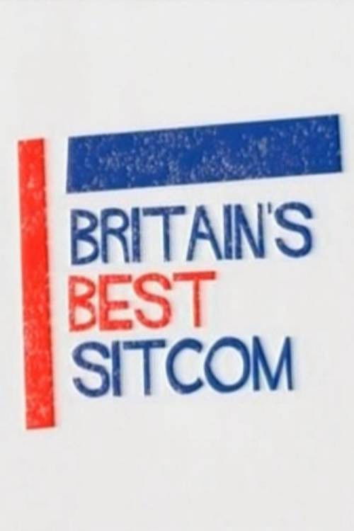 Britain's Best Sitcom (2004) TV show poster
