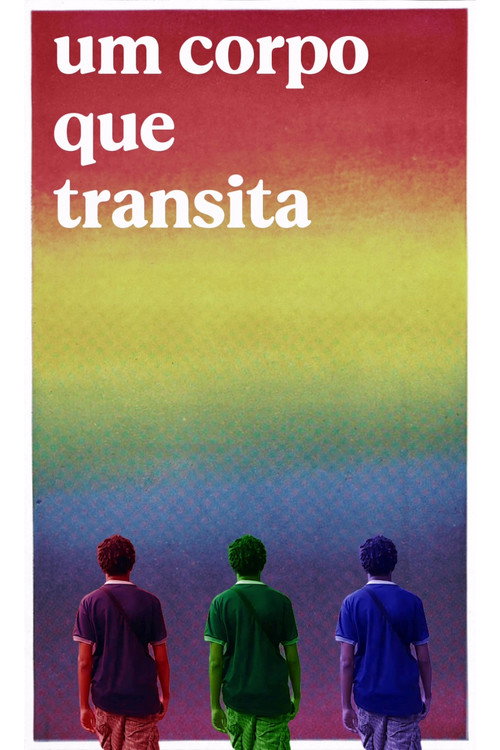 Um Corpo que Transita (2024) movie poster