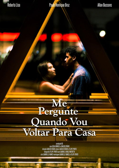 Ask Me When I’m Coming Home (2025) movie poster