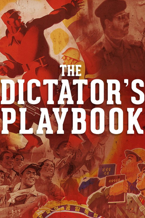The Dictator's Playbook (2018) TV show poster
