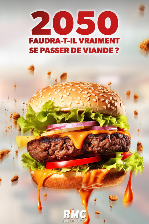 2050, faudra-t-il vraiment se passer de viande ? (2022) movie poster