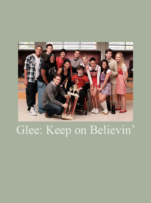Glee: Keep on Believin' (2012) movie poster