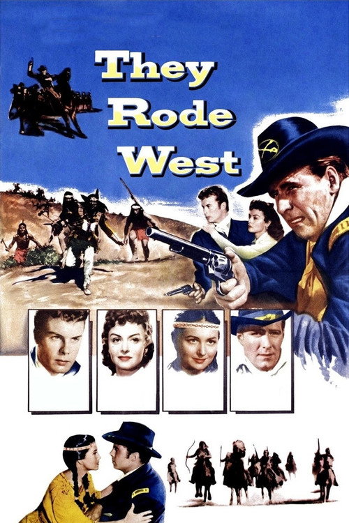They Rode West (1954) movie poster