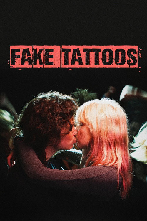 Fake Tattoos (2018) movie poster