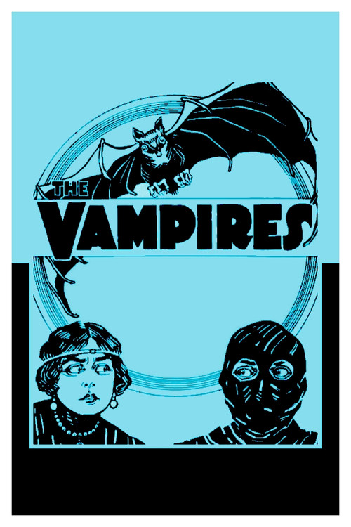 The Vampires or, The Arch Criminals of Paris (1915) movie poster
