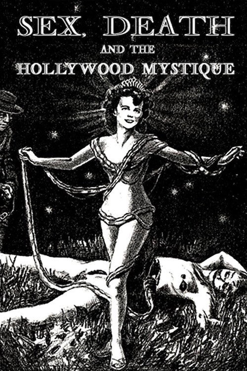 Sex, Death & The Hollywood Mystique (1999) movie poster