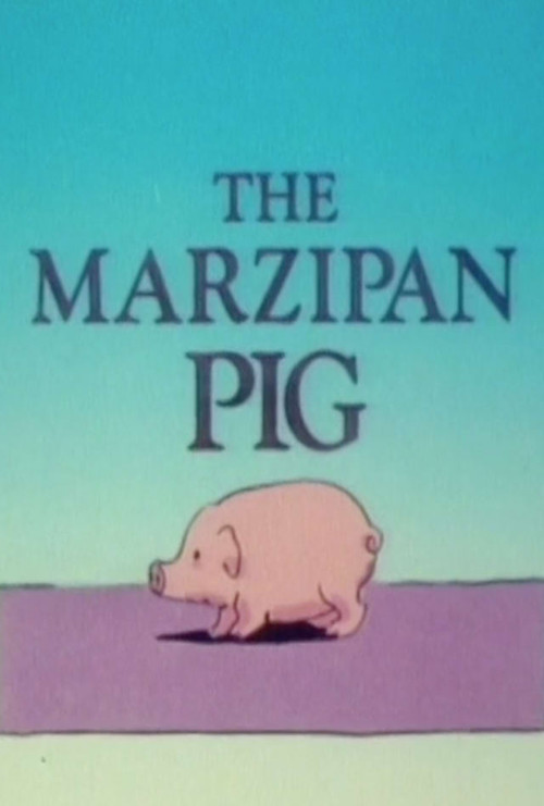 The Marzipan Pig (1990) movie poster