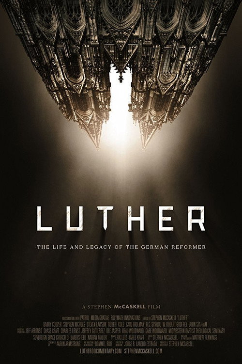 Luther: The Life and Legacy of the German Reformer (2017) movie poster