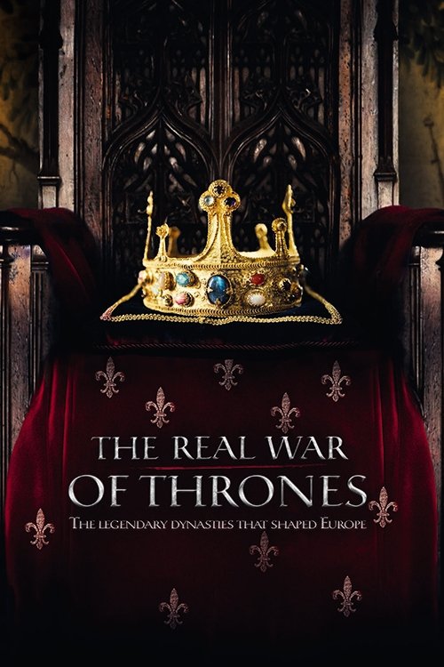 The Real War of Thrones (2017) TV show poster