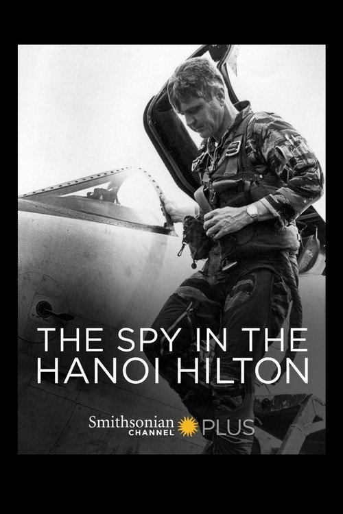 The Spy in the Hanoi Hilton (2015) movie poster