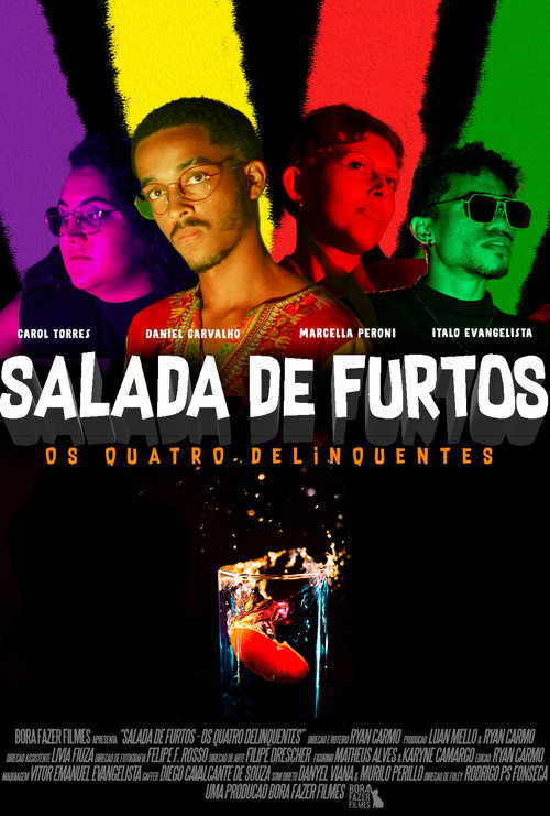 Salada de Furtos: Os Quatro Delinquentes (2023) movie poster
