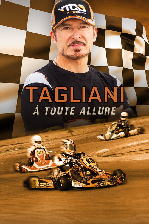 Tagliani : À toute allure (2022) TV show poster