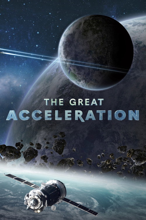 The Great Acceleration (2020) TV show poster