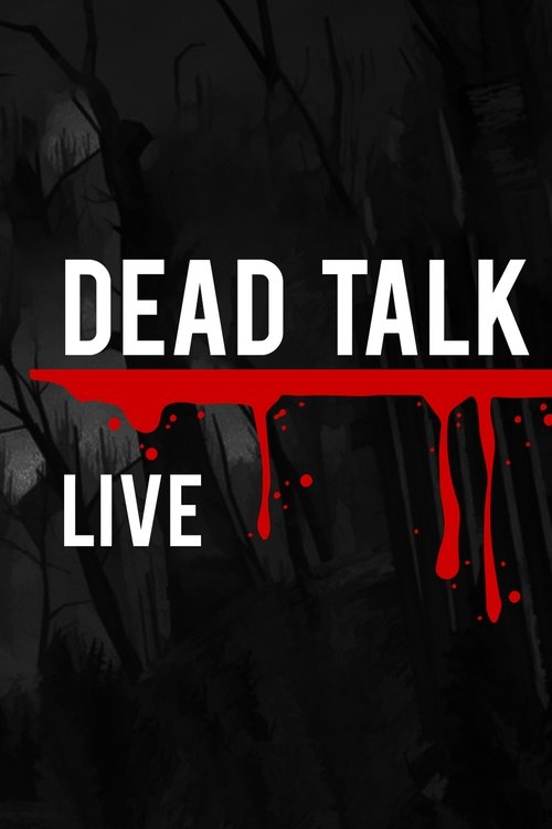 Dead Talk Live (2020) TV show poster