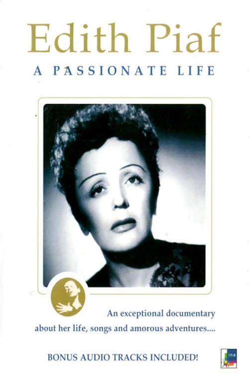 Edith Piaf: A Passionate Life (2004) movie poster