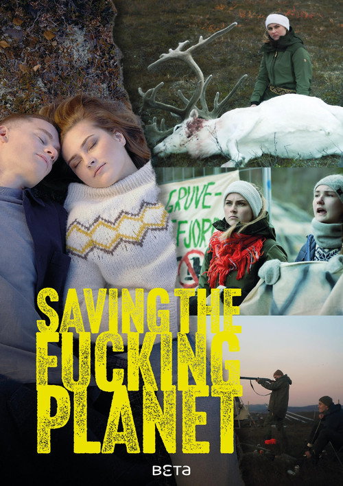 Saving the Fucking Planet (2023) TV show poster