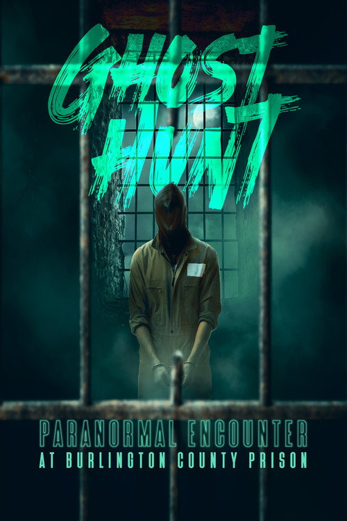 Ghost Hunt: Paranormal Encounter at Burlington County Prison (2012) movie poster