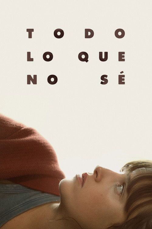 Everything I Don't Know (2025) movie poster