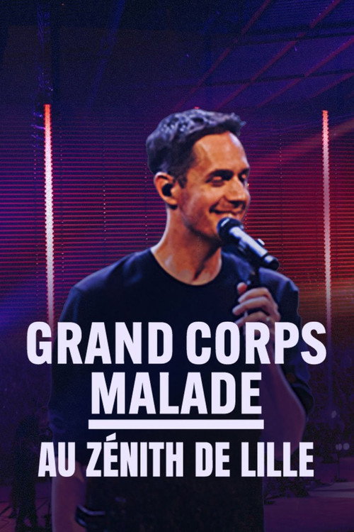 Grand Corps Malade au Zénith de Lille (2024) movie poster