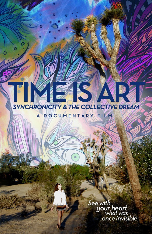 Time Is Art: Synchronicity and the Collective Dream (2015) movie poster