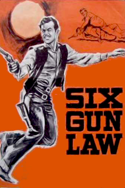 Six Gun Law (1962) movie poster