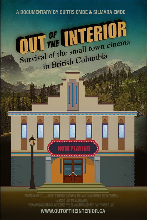 Out of the Interior: Survival of the small-town cinema in British Columbia movie poster