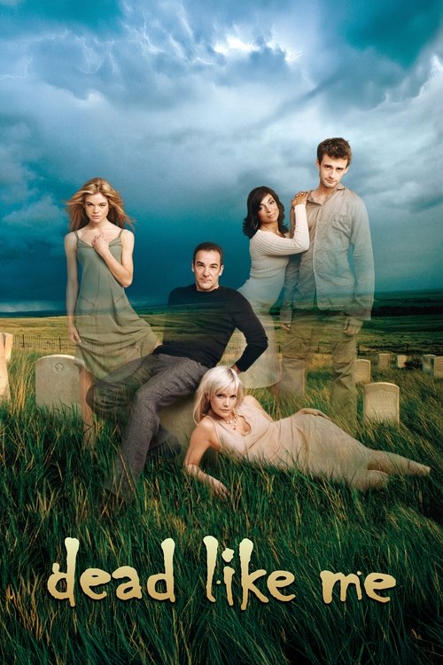 Dead Like Me (2003) TV show poster