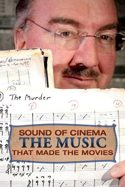 Sound of Cinema: The Music That Made the Movies (2013) TV show poster