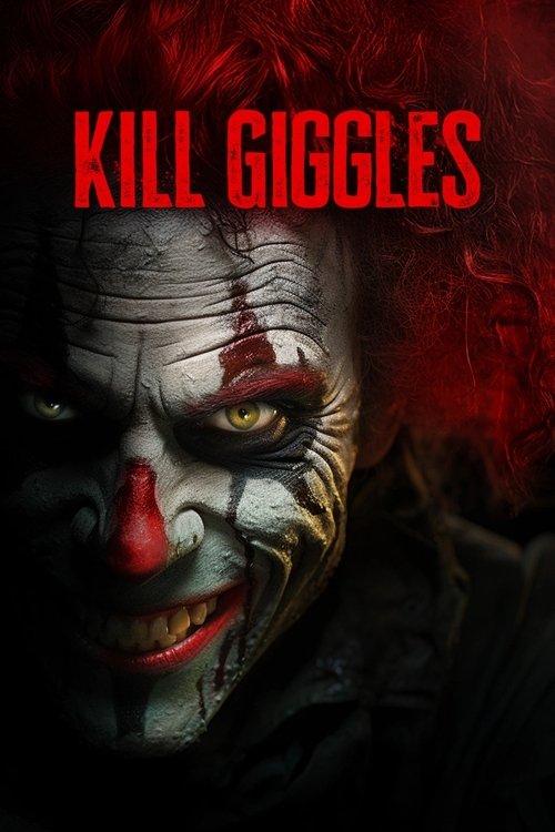 Kill Giggles (2020) movie poster