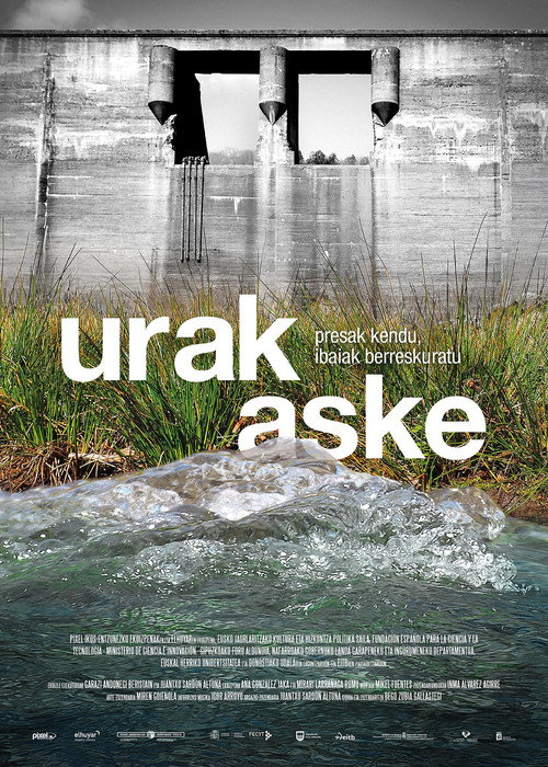 Urak aske: presak kendu, ibaiak berreskuratu (2022) movie poster