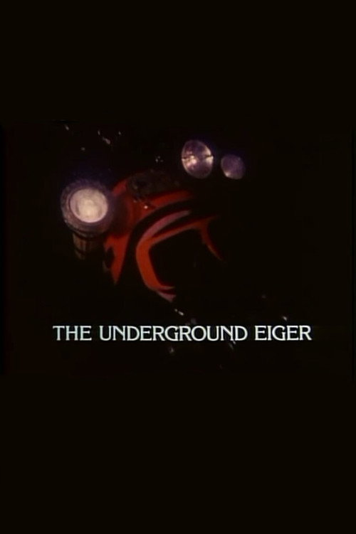 The Underground Eiger (1979) movie poster