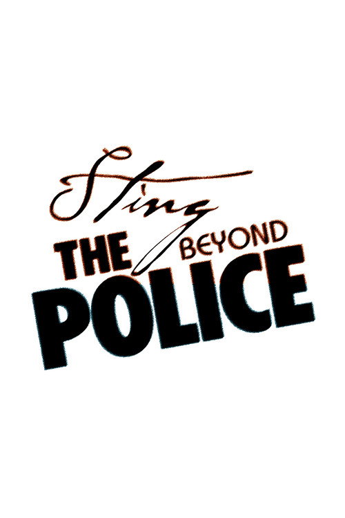 Sting: Beyond The Police (2017) movie poster