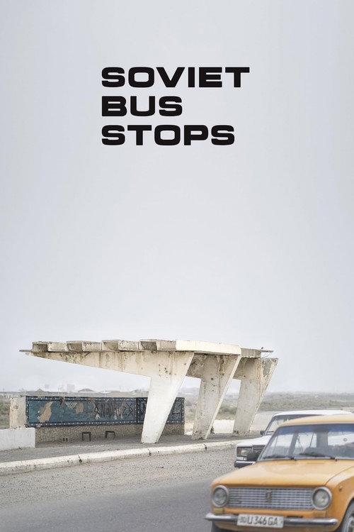 Soviet Bus Stops (2024) movie poster